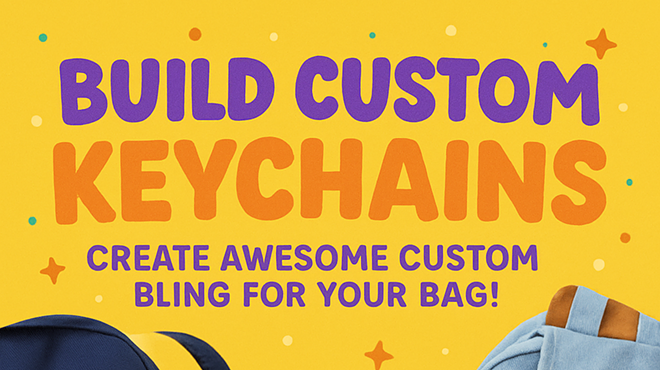 Image: DIY Keychains & Bag Bling @ Poppin' Off