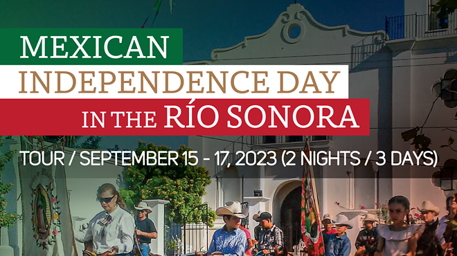 Image: Mexican Independence Day in the R&iacute;o Sonora Tour