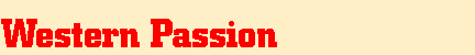 Western Passion