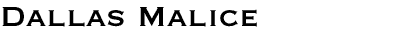 Dallas Malice