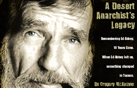 A Desert Anarchist's Legacy