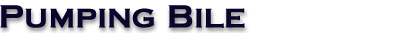 Pumping Bile