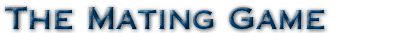 The Mating Game
