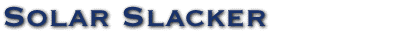 Solar Slacker