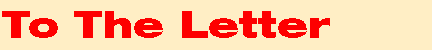 To The Letter