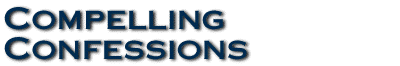 Compelling Confessions