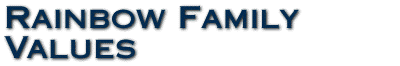 Rainbow Family Values