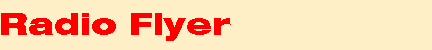 Radio Flyer