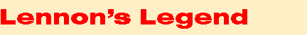 Lennon's Legend