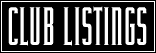 Club Listings